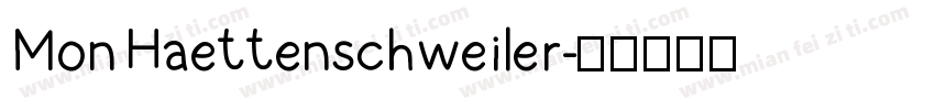 Mon Haettenschweiler字体转换